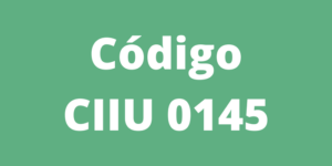 Código CIIU 0145