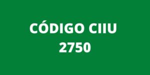 CODIGO CIIU 2750