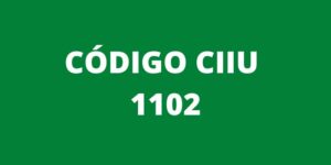 CODIGO CIIU 1102