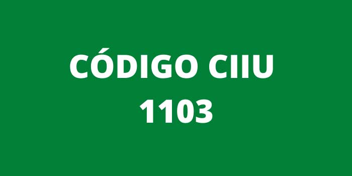 CODIGO CIIU 1103