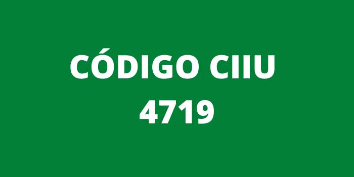 CODIGO CIIU 4719